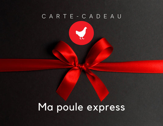 Carte-Cadeau - Ma Poule Express