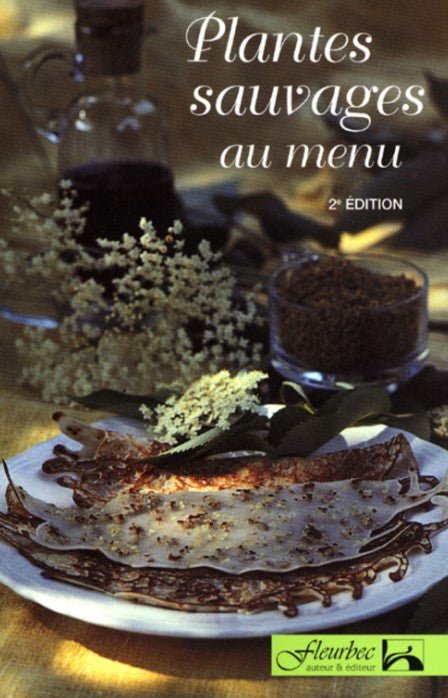 Plantes sauvages au menu [nouvelle édition] - Ma Poule Express